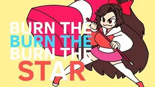 BURN THE STAR || MEME ANIMATION WARNING ( FLASH animation )