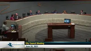 June 28, 2021 Bloomington City Council Meeting