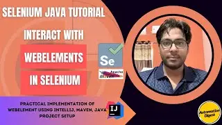 Selenium WebElement Tutorial | Interaction with webelements of Selenium