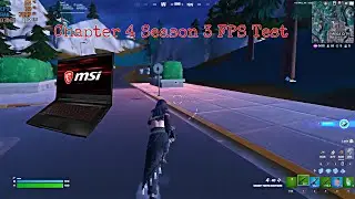 Fortnite Season 3 FPS Test on MSI GF63 Laptop