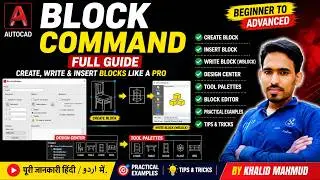 AutoCAD Block Command | Simple Block | Write Block | Design Center | Tool Palettes By @KHALIDMAHMUD