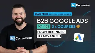 Free Google Ads Courses for B2B SaaS In 2024 (Beginner, Intermediate & Advanced)