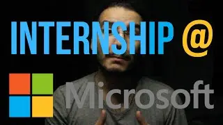 Internship at MICROSOFT | THE ABHAY CHOPRA