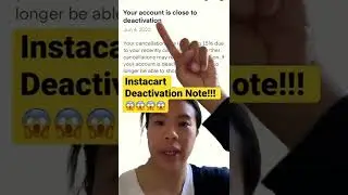 Instacart Deactivation Note!!!! 😱 