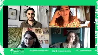 Architects of Our Narrative: Emerging Palestinian Writers | Panel Discussion | Palestine Writes 2020
