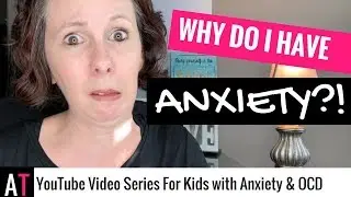 What is anxiety and why do I worry?