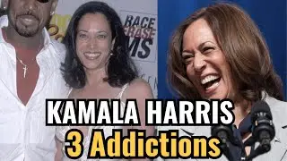 Kamala Harris 3 Addictions