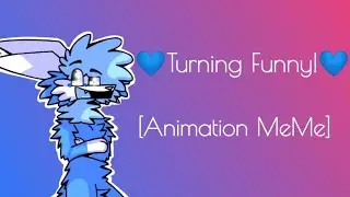 Turning Funny! ★[Animation meme★