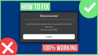 Roblox Error Code 268: How to Fix the Disconnect Issue and Get Back to Gaming!