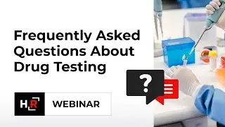 Frequently Asked Questions About Drug Testing