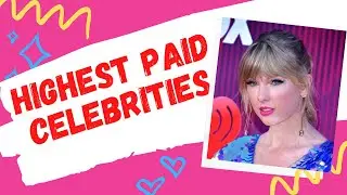 Top 100 Highest paid celebrities| Highest paid celebrities  in the world | Highest paid celebrities