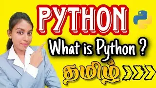 What is python in tamil|Python basics| beginners|python tutorial in tamil