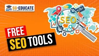 TOP SEO TOOLS FREE FOR RANKING WEBSITE 2021 | BEST SEO TOOLS FREE | SG EDUCATE