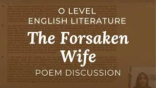 Poem | The Forsaken Wife | By Elizabeth Thomas | O level Literature in English || A lesson a day |