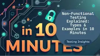 Non functional Testing Explained In 10 Minutes | Types & Examples of Non-Functional Testing 