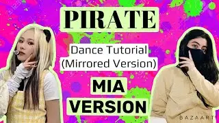 EVERGLOW Pirate- Dance Tutorial (MIA  version)