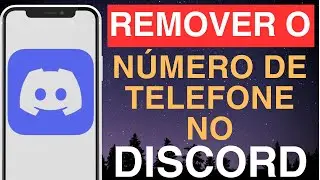 Como remover o número de telefone no Discord