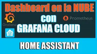 GRAFANA CLOUD, integración con HOMEASSISTANT 🐳 | HOME ASSISTANT DOCKER #8