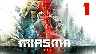 A Whole New World - Let's Play Miasma Chronicles Part 1 (4K 60fps)