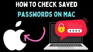 How to Check Saved Passwords on Mac