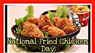 National Fried chicken day 2023🍗 Fried chicken whatsapp status🍗Foodie Whatsapp Status 🐔