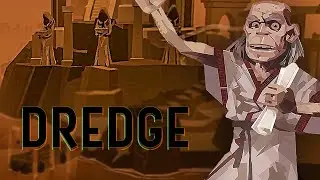 ВЫПОЛНЯЕМ ЗАДАНИЕ АВИАТОРА И ПЛЫВЕМ НА ХРЕБЕТ ДЬЯВОЛА ► DREDGE #6