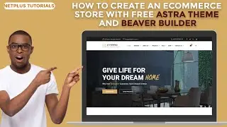 Create an eCommerce Store with Beaver Builder and Astra Theme