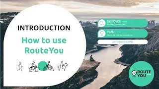 RouteYou Introduction : a broad overview of the main functionality