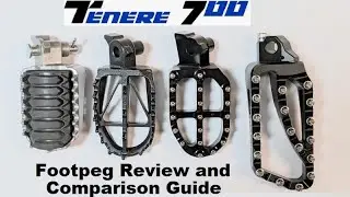 Tenere 700 Footpeg Review and Comparison Guide