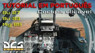 Tutorial DCS: Su-27/Su-33/Mig-29 - Cockpit clicável