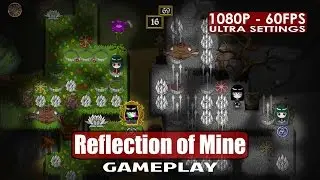 Reflection of Mine gameplay PC HD [1080p/60fps]