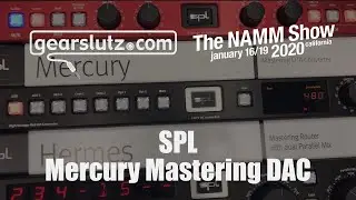 SPL Mercury Mastering DAC - Gearslutz @ NAMM 2020