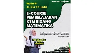 VIDEO E-COURSE KSM MATEMATIKA TOPIK AL-QUR'AN HADITS