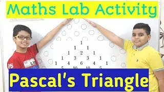 Maths Lab Activity || Pascal's Triangle || Chapter 2 - Whole Numbers || Cordova