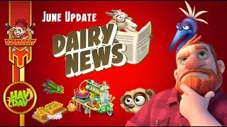 Hay Day Sneak Peek - June Update, All Info