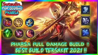 PHARSA FULL DAMAGE BUILD! PHARSA ITEM TERSAKIT TOP GLOBAL 2021 BY Sutsujin. MLBB