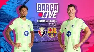 🔴 Barcelona vs Osasuna La Liga Live Match