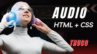 💥How to add audio to a web page with HTML and CSS