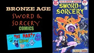 Bronze Age Sword & Sorcery Comics