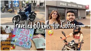 We travelled 60 kms for a Coffee 🤪 | Unboxing Birthday Gifts 😍 | Medical College Vlog
