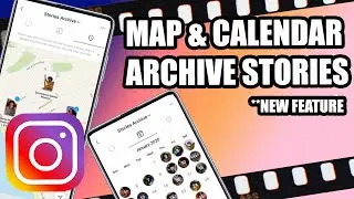 New Instagram Location Archive Feature & Calendar Archive Feature 2020