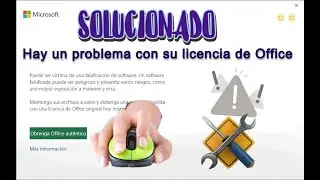 Solucion Hay un problema con su licencia de Office