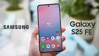 Samsung Galaxy S25 FE |  Samsung Playing Interesting !