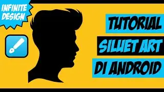 Silhouette Art Tutorial on Android - Infinite Design