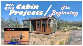 Tiny House Projects - The Beginning @ AZ Off-Grid (Unplugged)