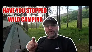 IS WILD CAMPING DEAD