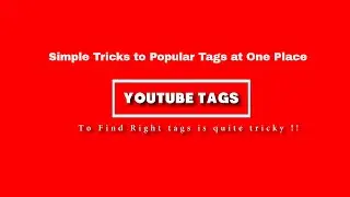 How to Find Proper Tags for Youtube Videos | Get More Views | Youtube Tags Generator