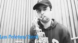 Las Pelotas Sera Saxo Tenor