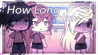 :: how long || glmv || gacha life || videostar | liliana’s backstory