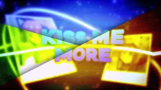 Kiss Me More 💕 ~ Nino & Miku Nakano Edit